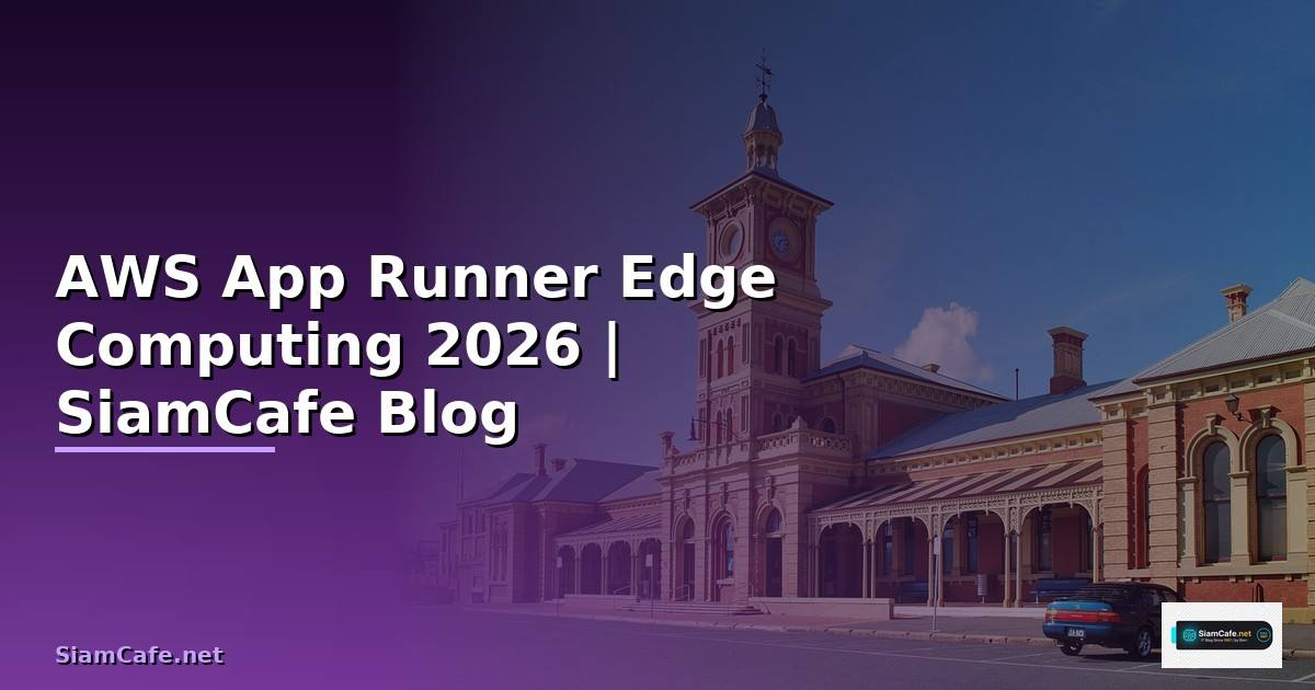 AWS App Runner Edge Computing