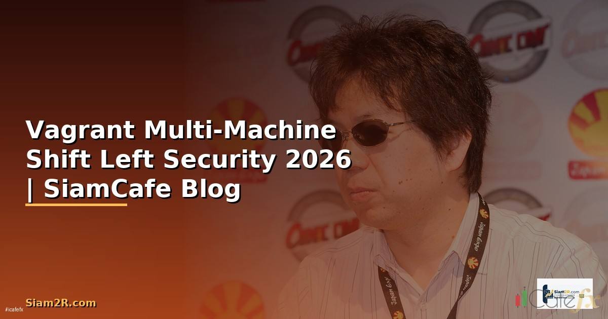 Vagrant Multi-Machine Shift Left Security