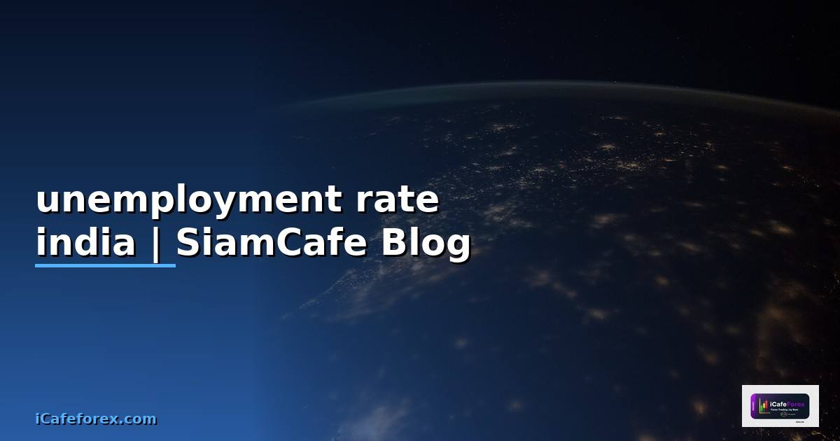 unemployment rate india