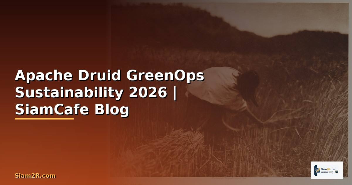 Apache Druid GreenOps Sustainability