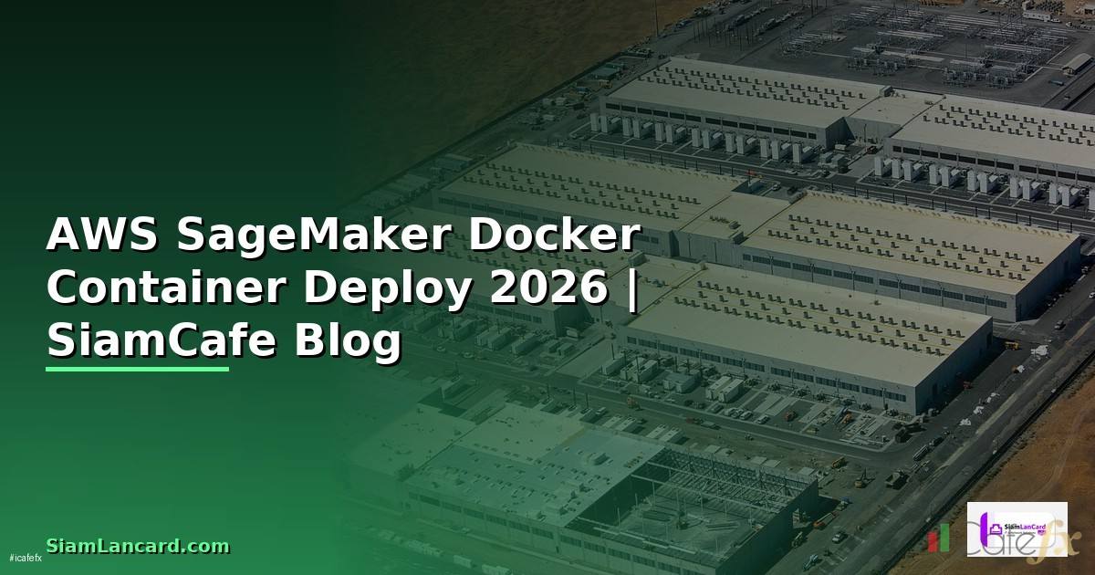 AWS SageMaker Docker Container Deploy