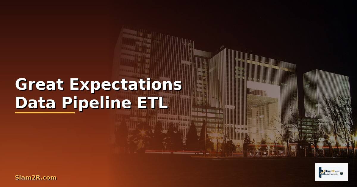 Great Expectations Data Pipeline ETL —