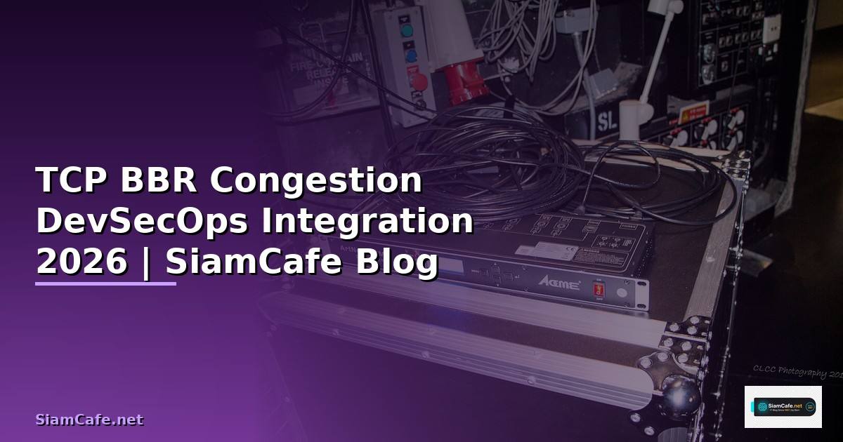 TCP BBR Congestion DevSecOps Integration