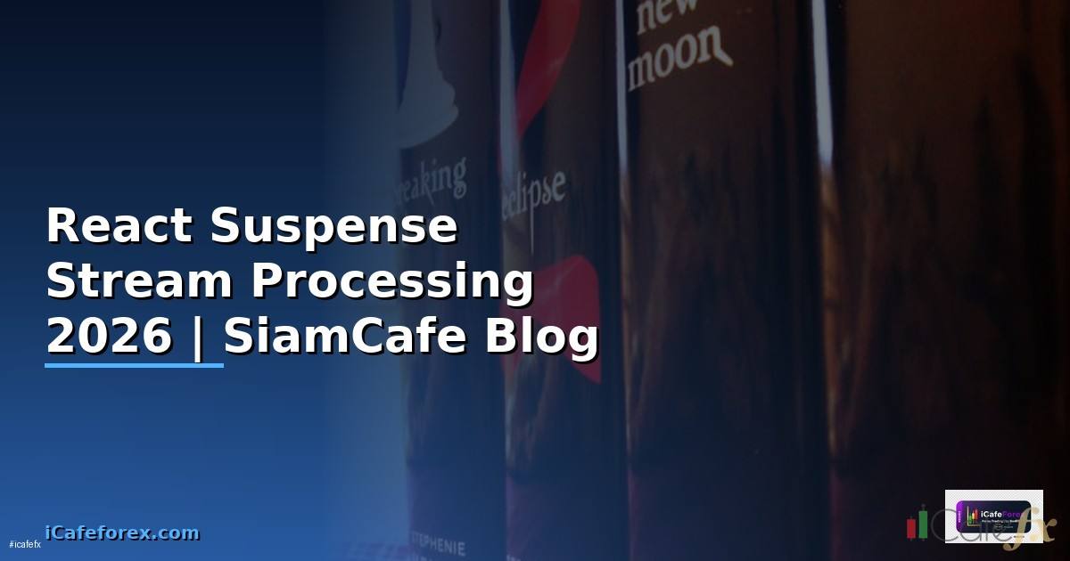 React Suspense Stream Processing