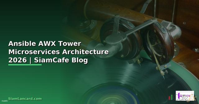 Ansible AWX Tower Microservices Architecture