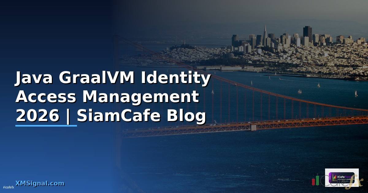 Java GraalVM Identity Access Management