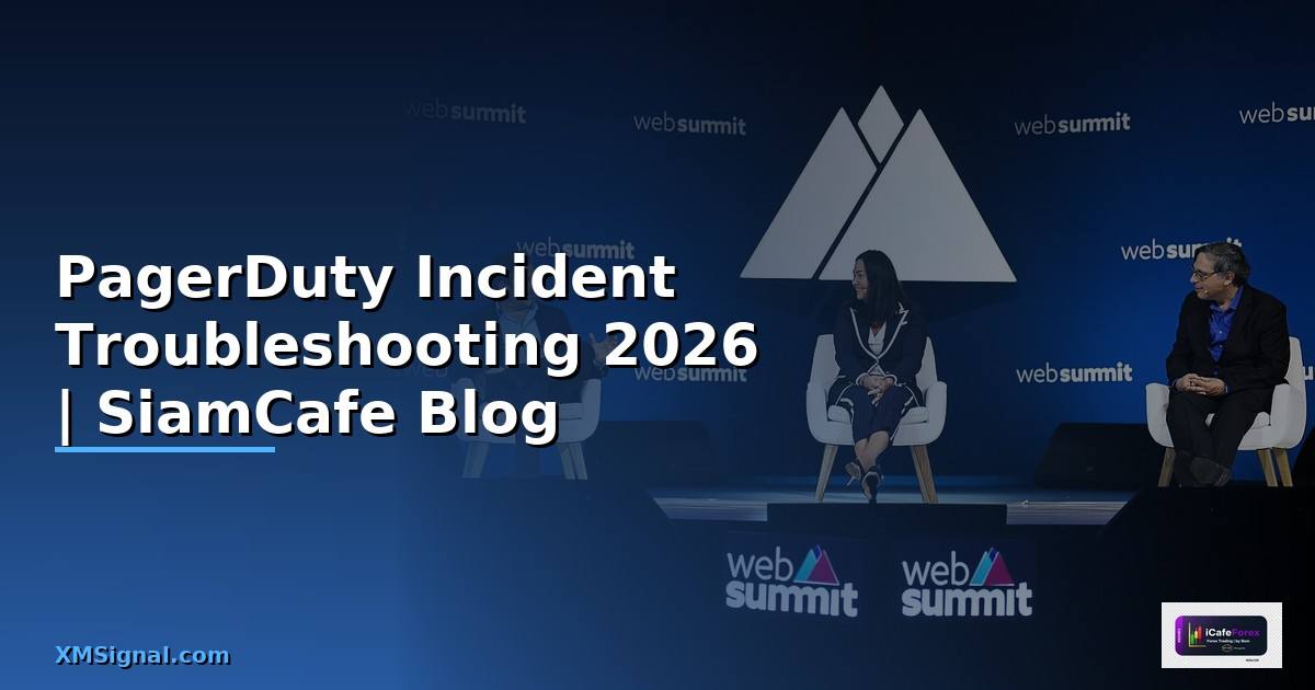 PagerDuty Incident Troubleshooting แก้ปัญหา —