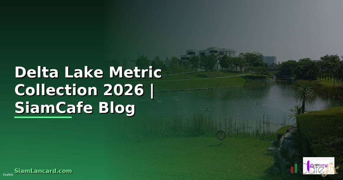 Delta Lake Metric Collection