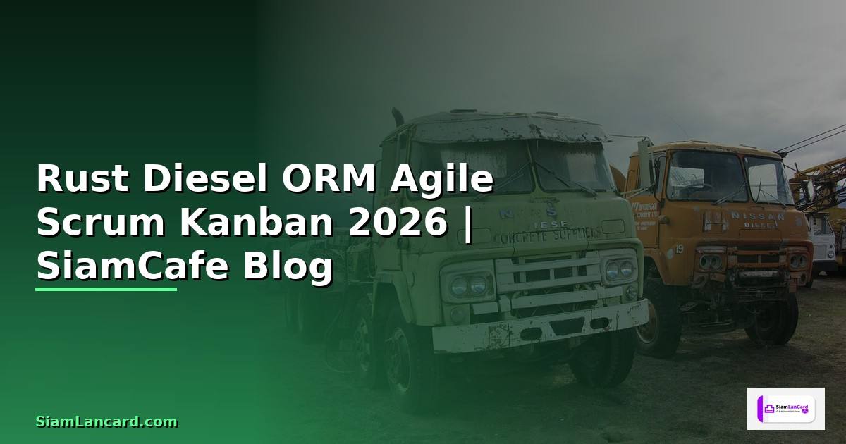 Rust Diesel ORM Agile Scrum Kanban