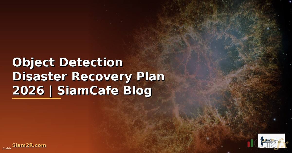 Object Detection Disaster Recovery Plan