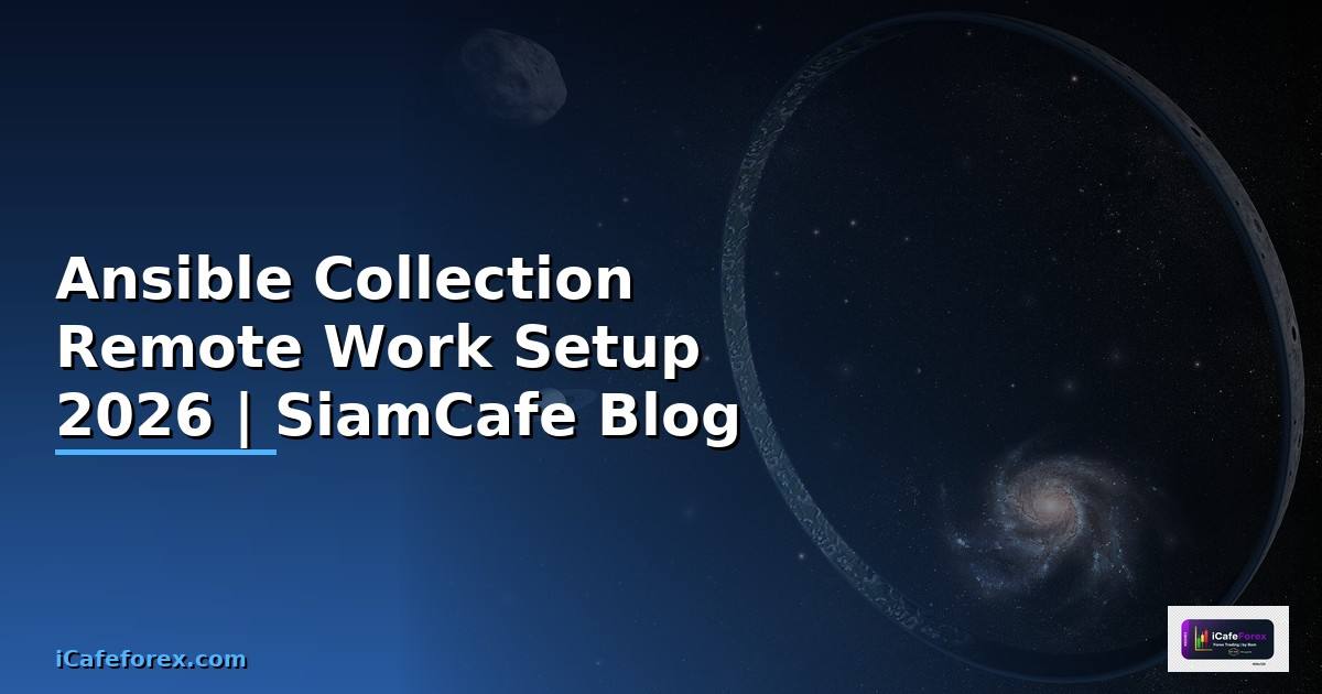 Ansible Collection Remote Work Setup