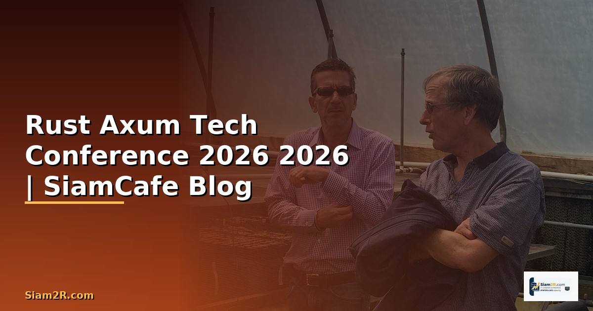 Rust Axum Tech Conference 2026