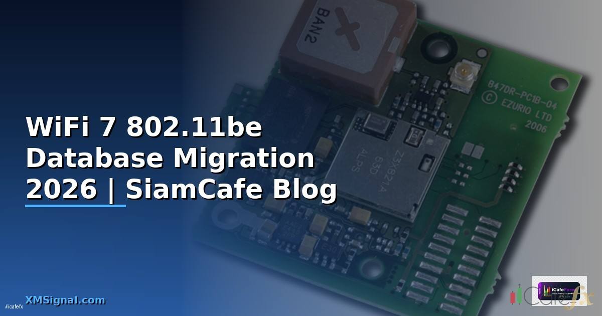 WiFi 7 802.11be Database Migration