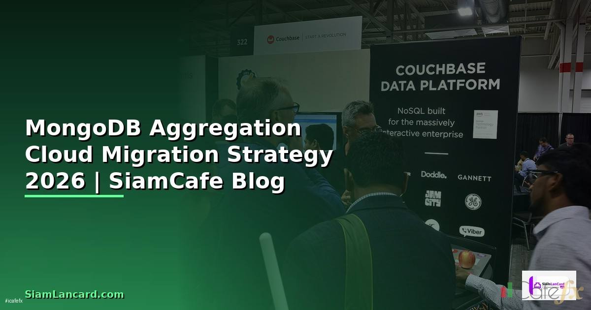 MongoDB Aggregation Cloud Migration Strategy
