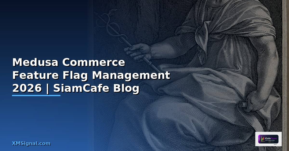 Medusa Commerce Feature Flag Management