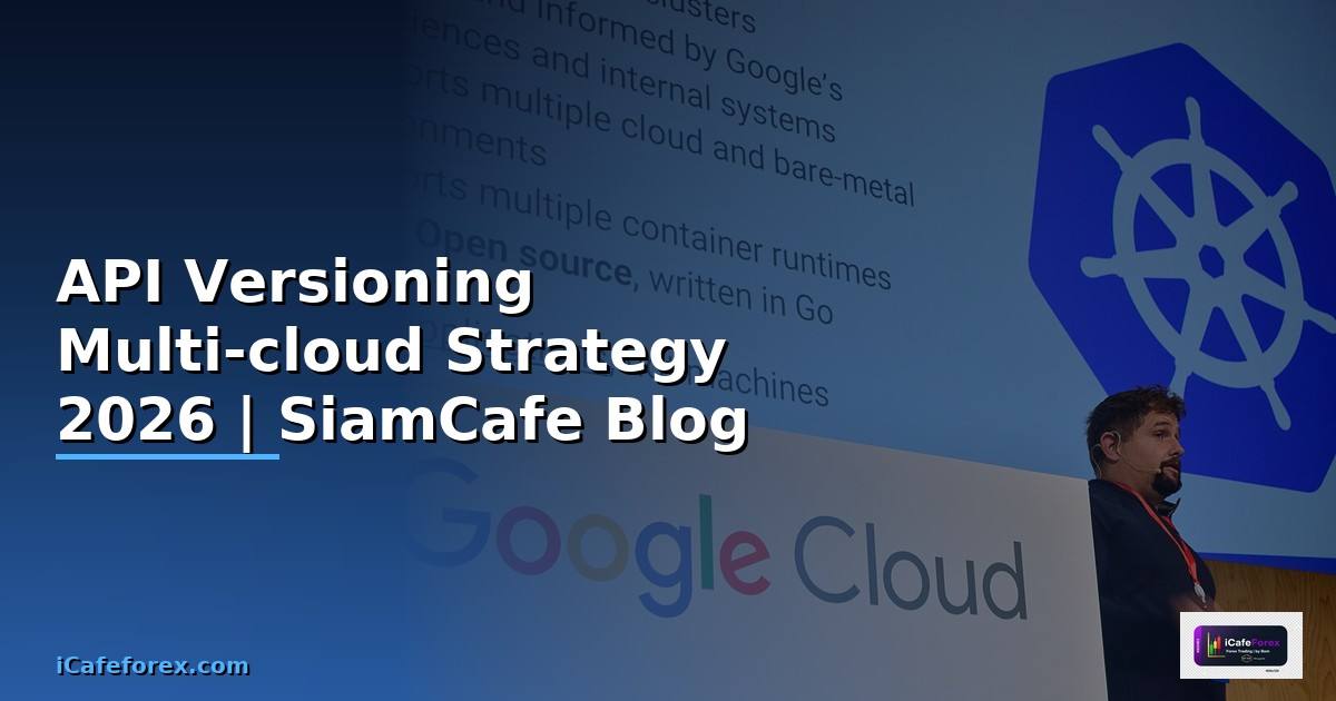 API Versioning Multi-cloud Strategy