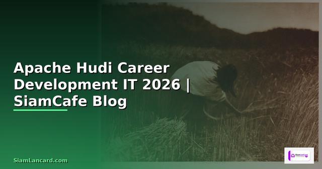 Apache Hudi Career Development IT