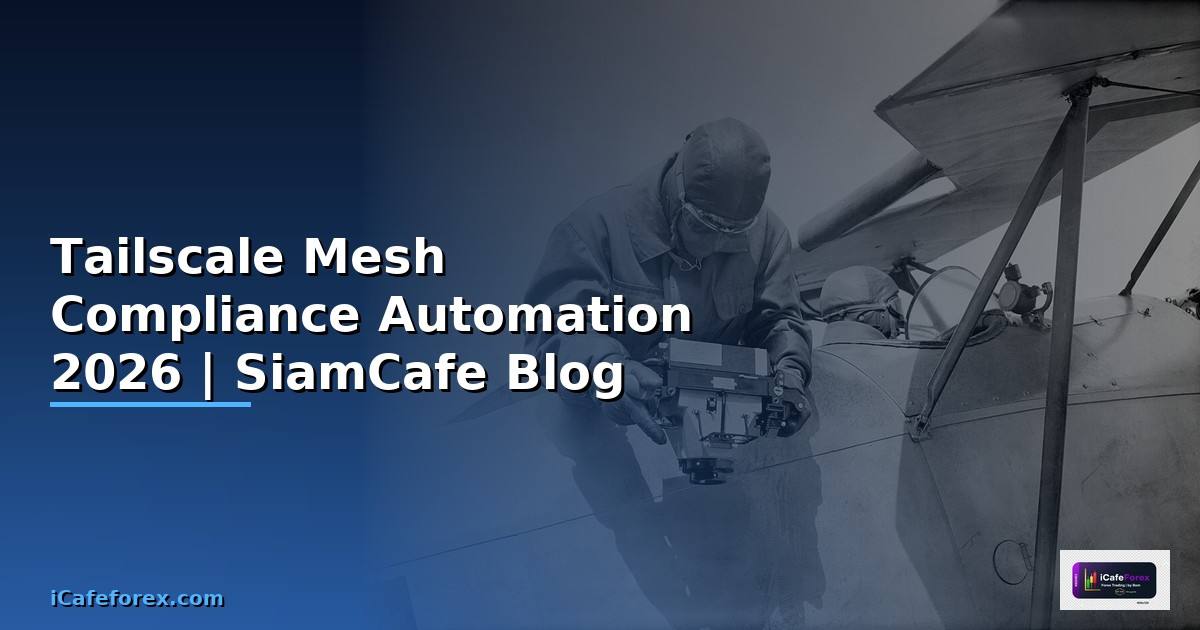 Tailscale Mesh Compliance Automation