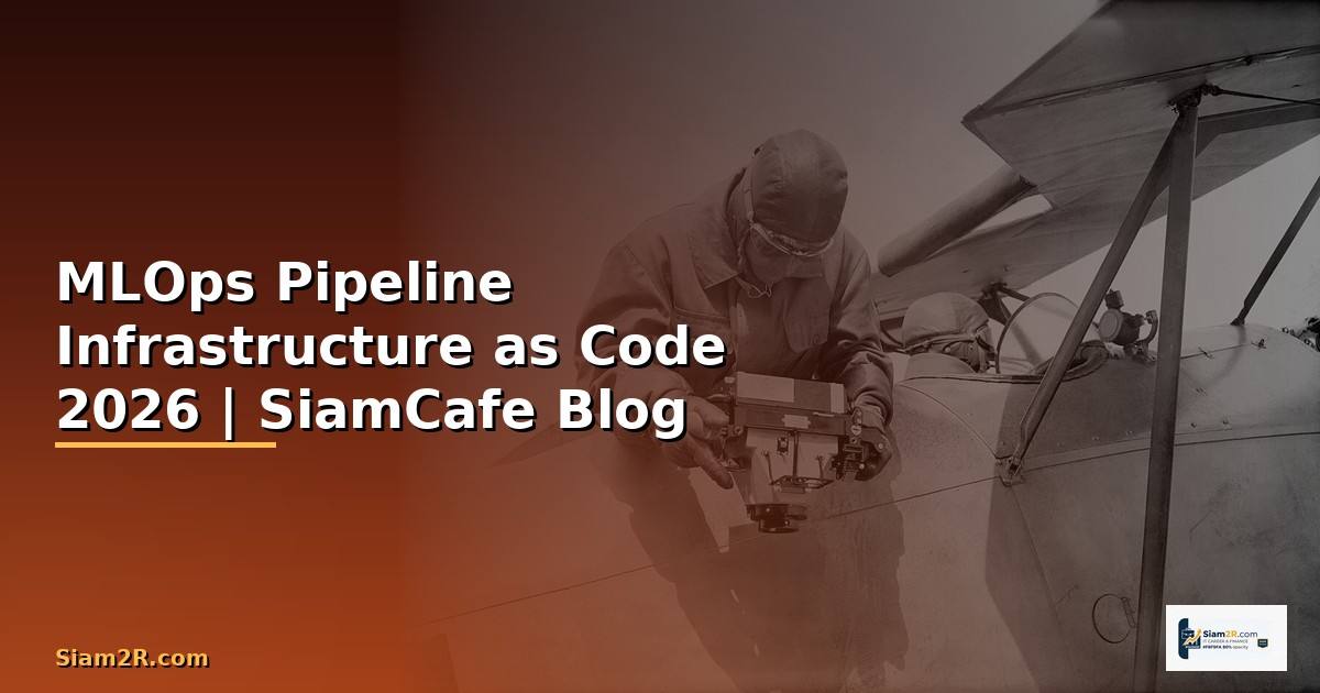 MLOps Pipeline Infrastructure as Code