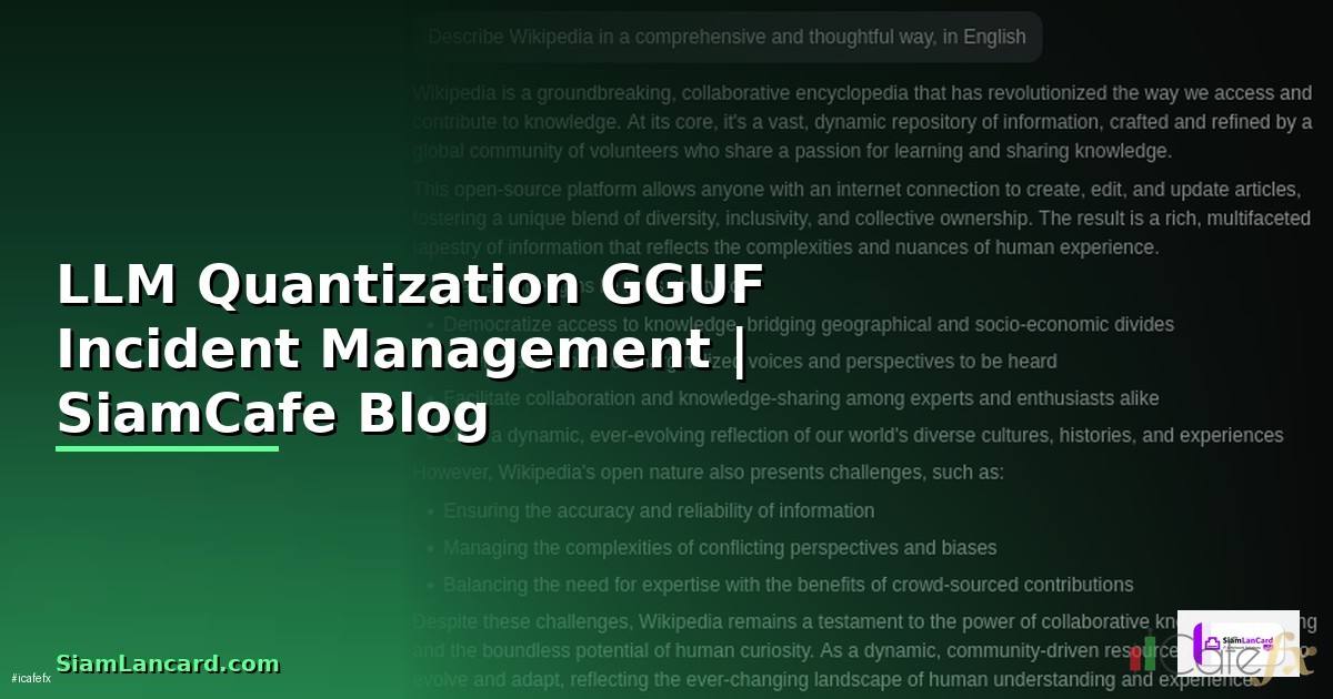 LLM Quantization GGUF Incident Management