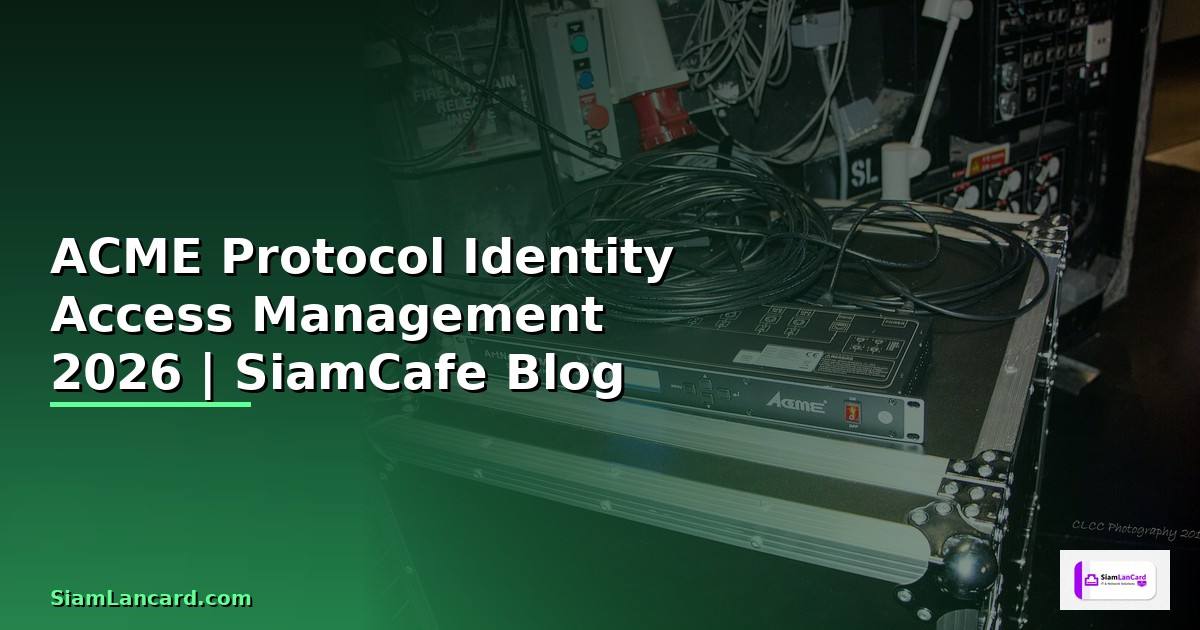 ACME Protocol Identity Access Management