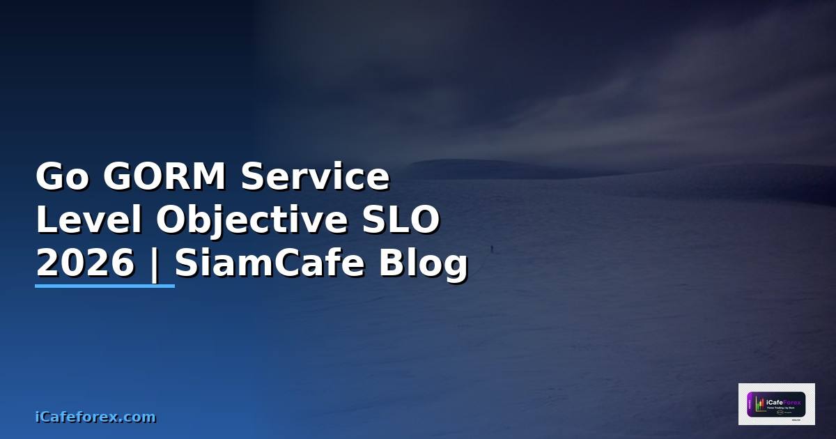 Go GORM Service Level Objective SLO