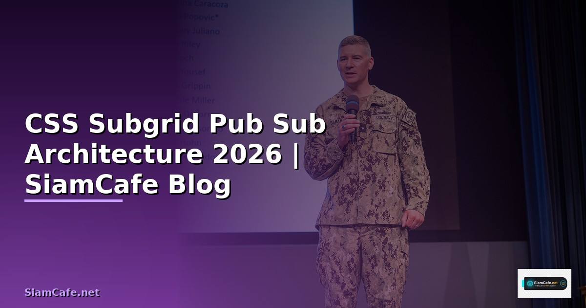 CSS Subgrid Pub Sub Architecture