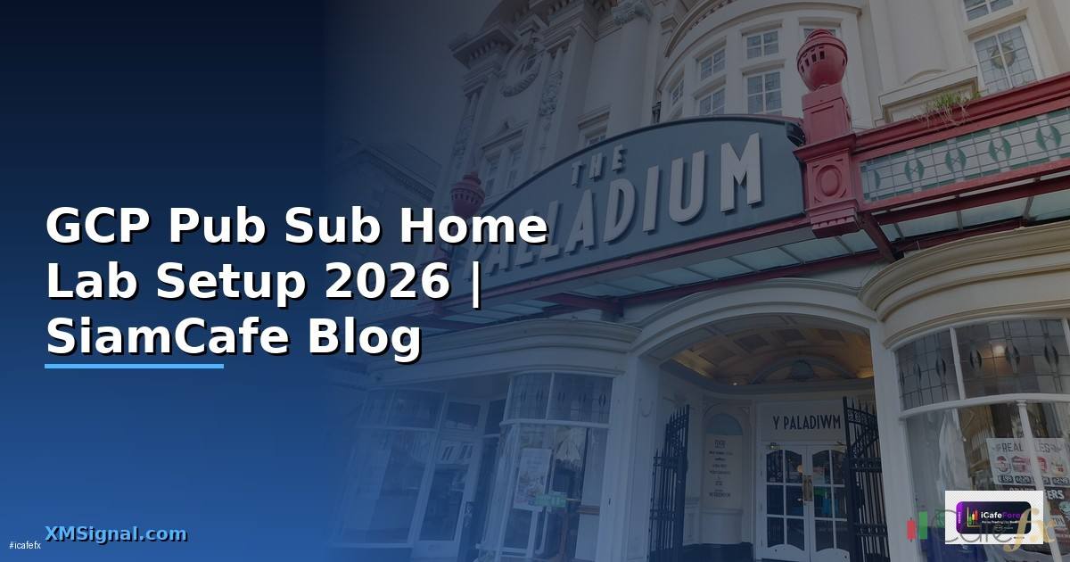GCP Pub Sub Home Lab Setup