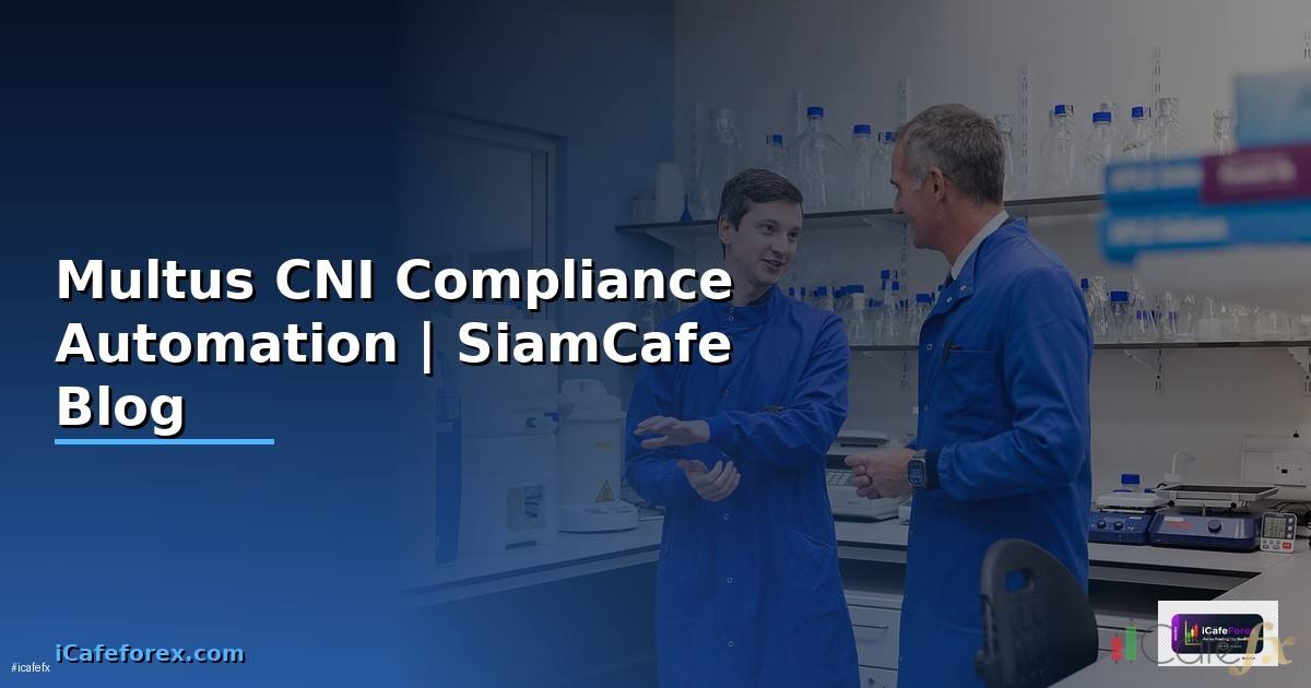 Multus CNI Compliance Automation