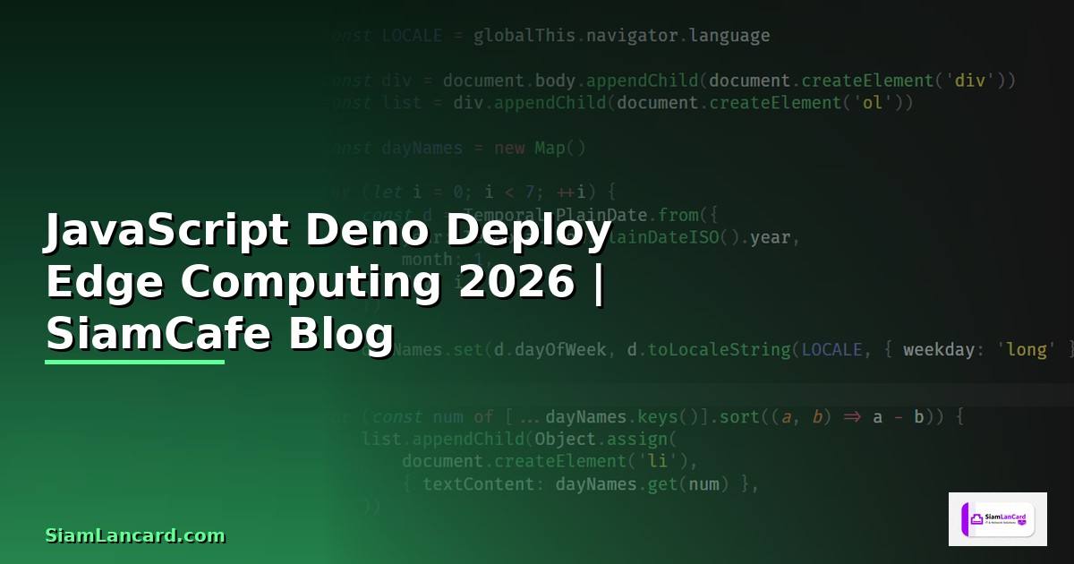 JavaScript Deno Deploy Edge Computing