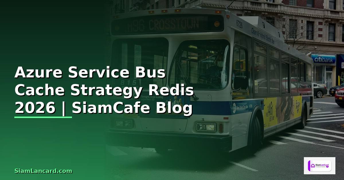 Azure Service Bus Cache Strategy Redis