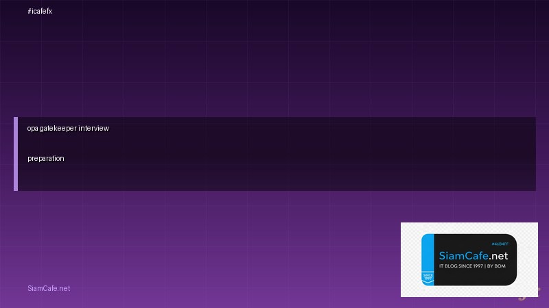 opa gatekeeper interview preparation