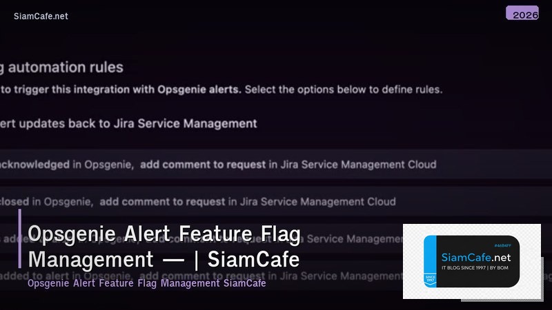 opsgenie alert feature flag management