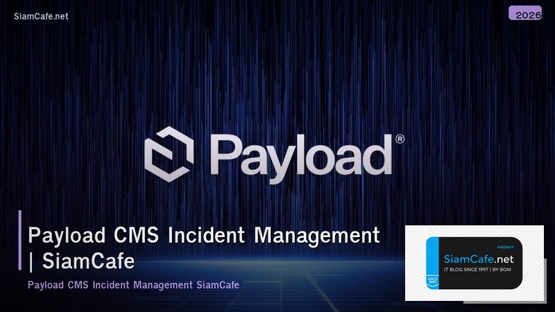 payload cms incident management