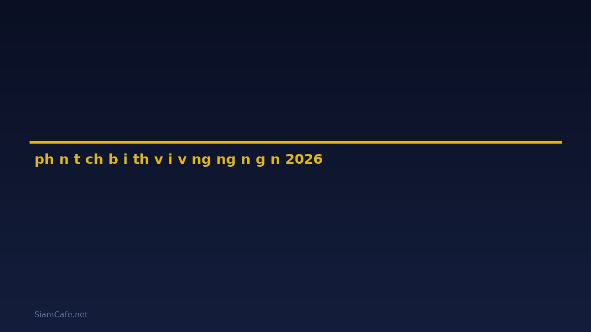 phân tích bài thơ vội vàng ngắn gọn — คู่มือฉบับสมบูรณ์ 2026