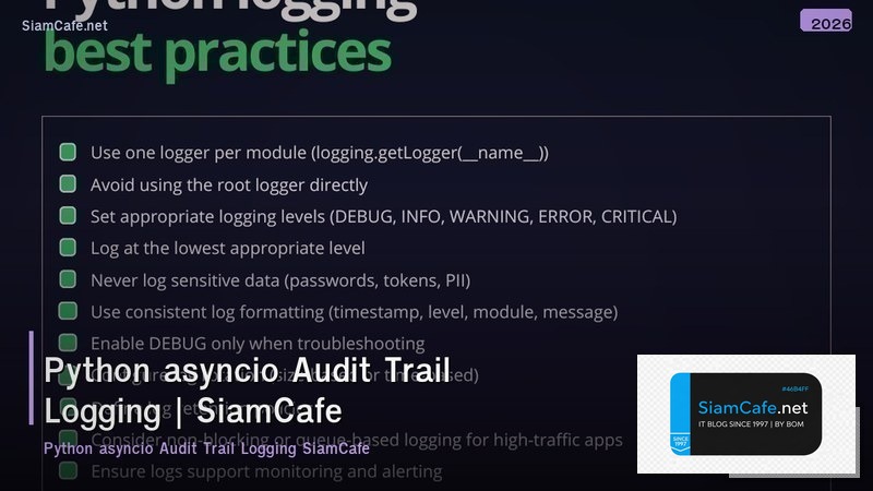 python asyncio audit trail logging
