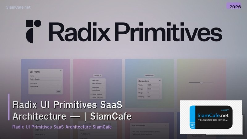 radix ui primitives saas architecture