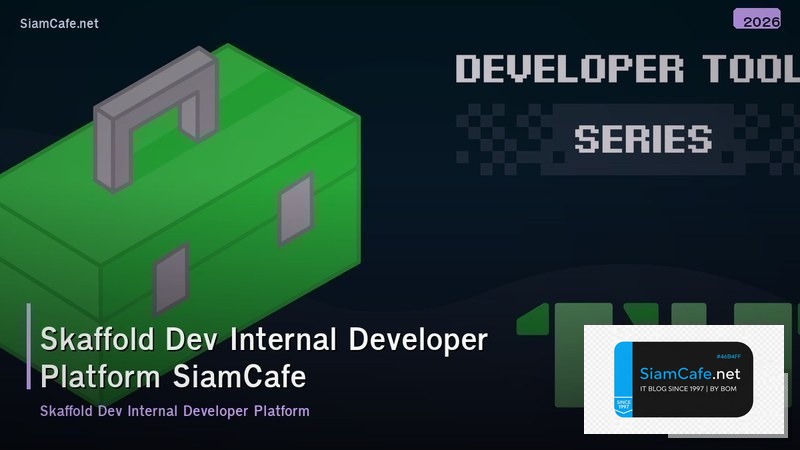 skaffold dev internal developer platform