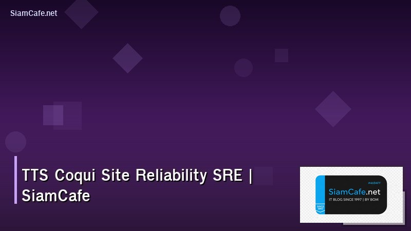 tts coqui site reliability sre