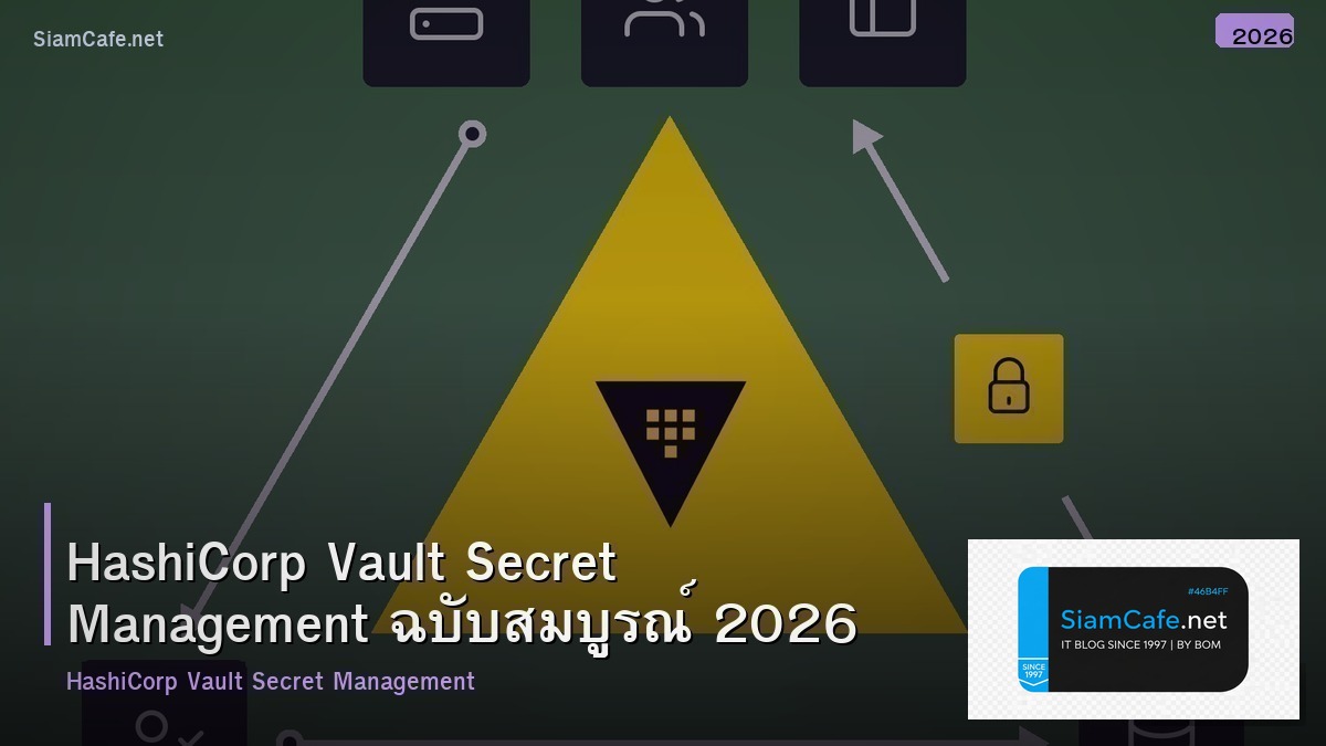 vault hashicorp secret management 2026
