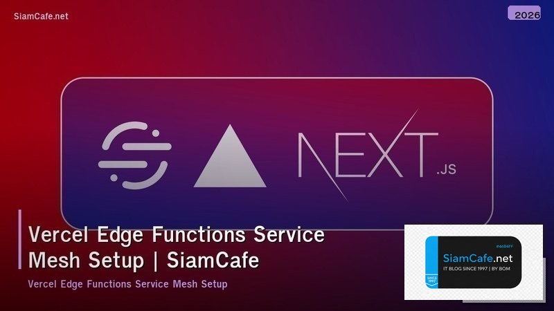 vercel edge functions service mesh setup