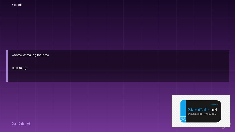websocket scaling real time processing