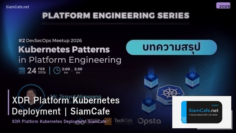 xdr platform kubernetes deployment