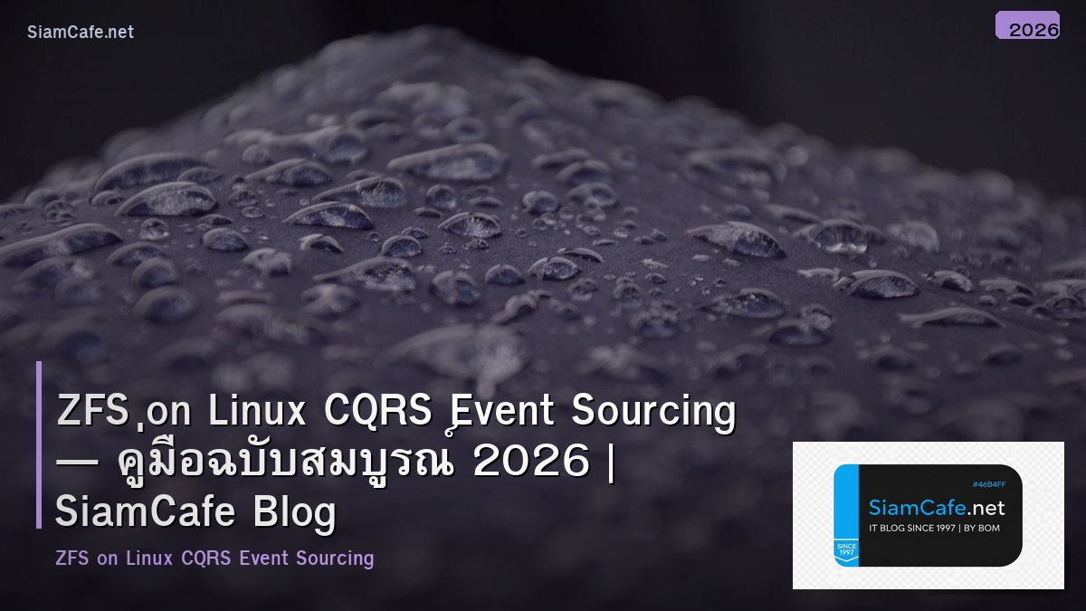 zfs on linux cqrs event sourcing