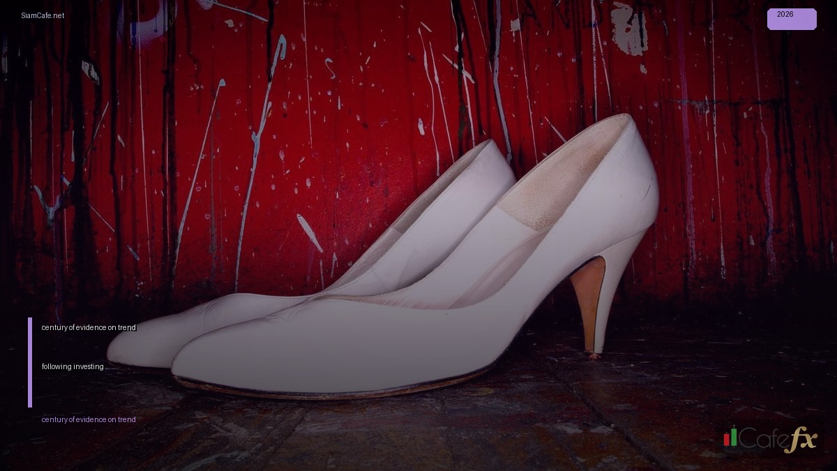 a century of evidence on trend following investing 2017 — คู่มือฉบับสมบูรณ์ 2026 | SiamCafe Blog