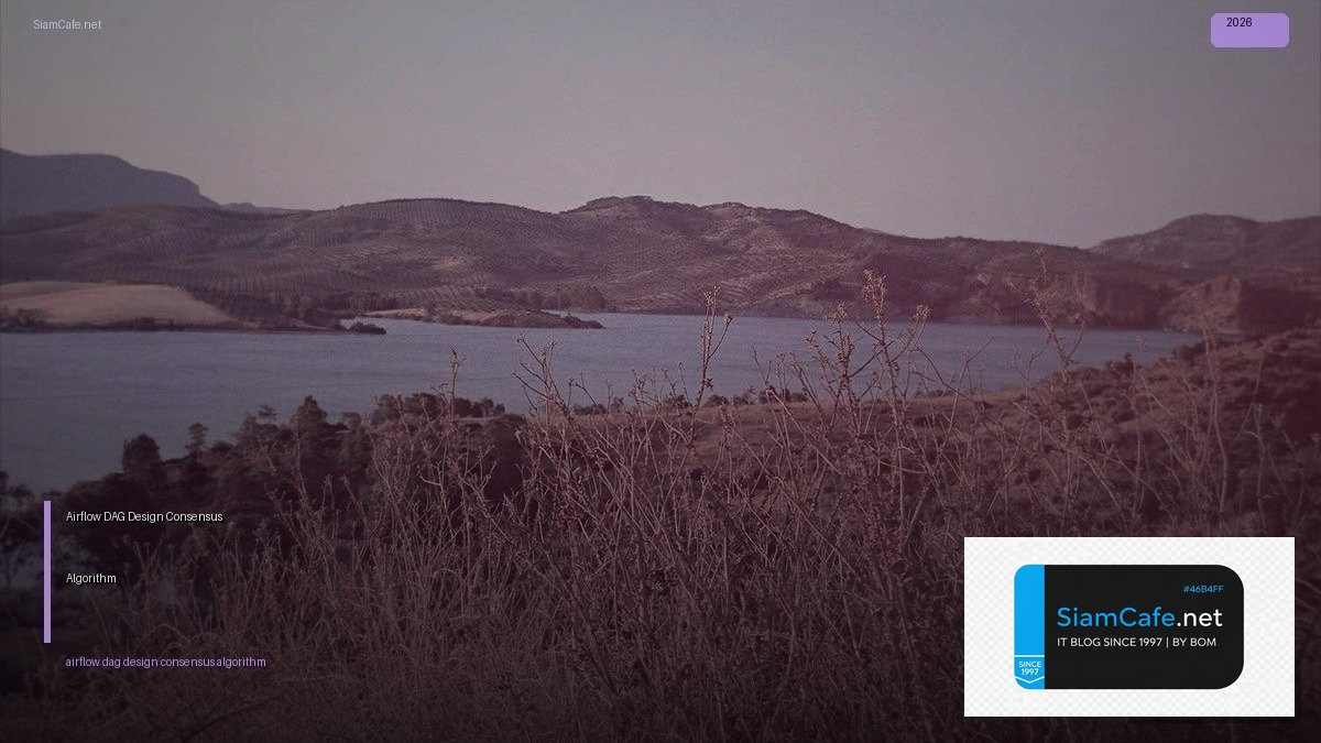 airflow dag design consensus algorithm