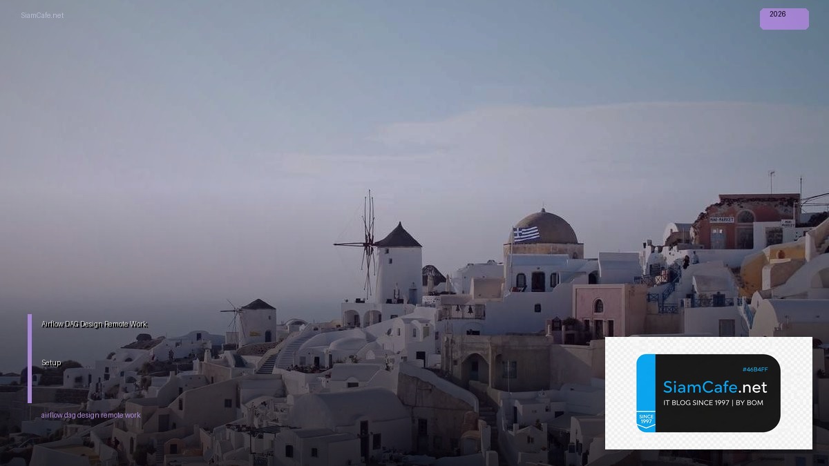 airflow dag design remote work setup