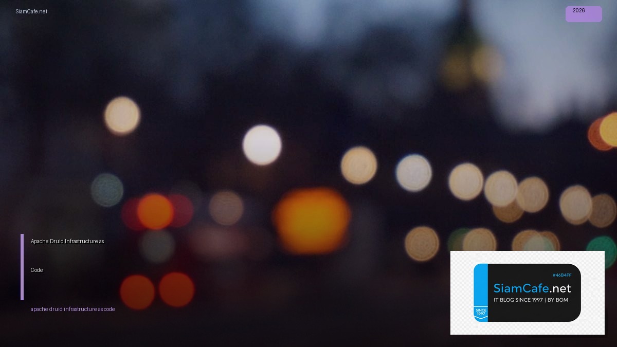 apache druid infrastructure as code