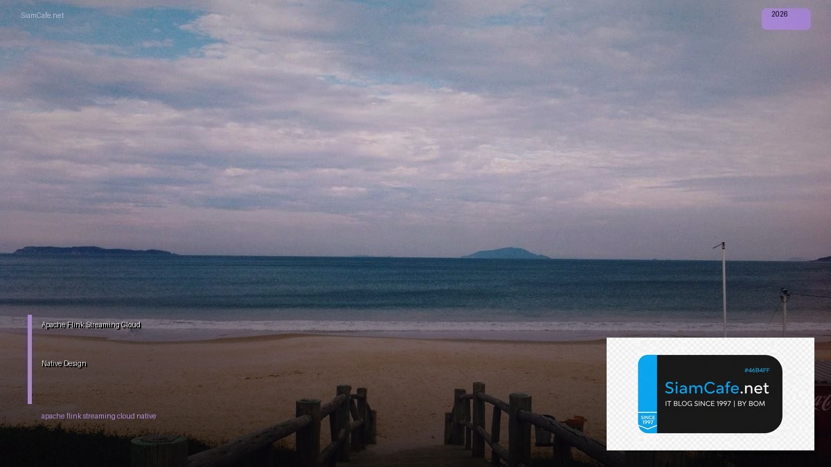 apache flink streaming cloud native design