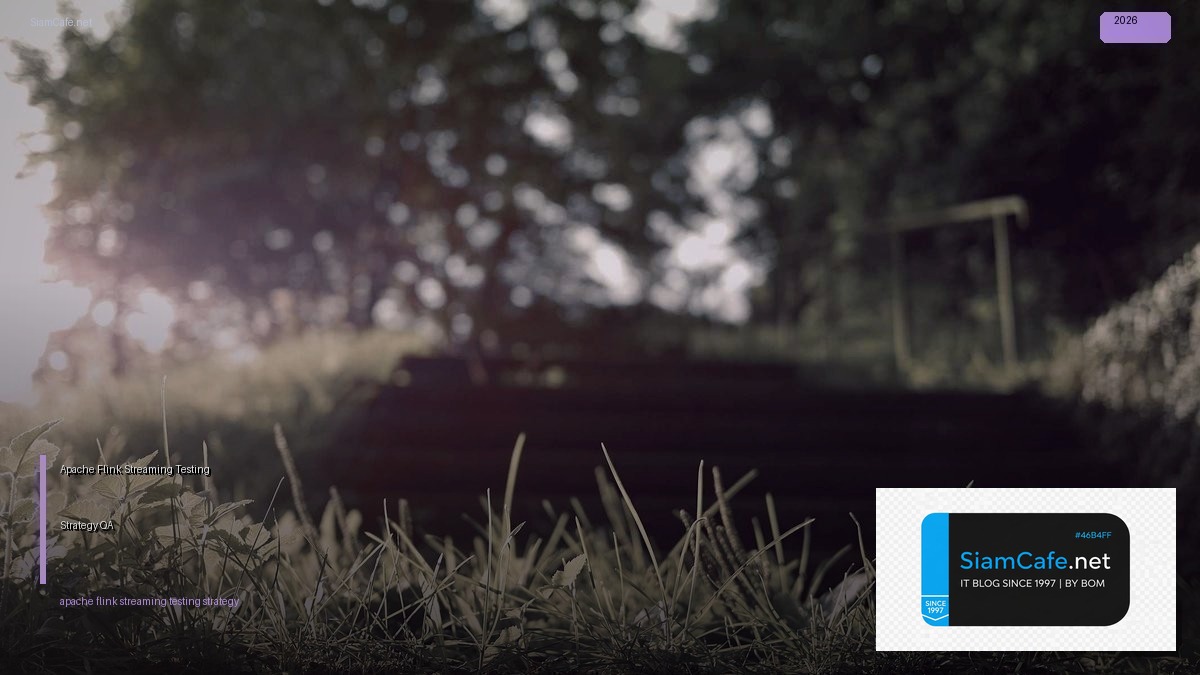 apache flink streaming testing strategy qa